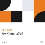R-tistik – My Kinda L O V E