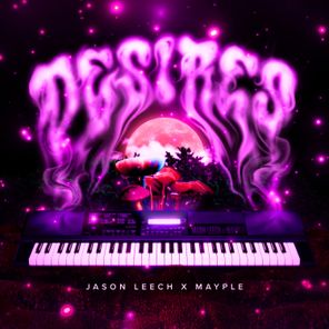Jason Leech, Mayple – Desires