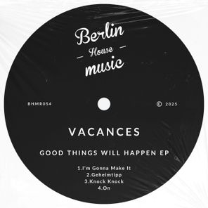 Vacances – Good Things Will Happen