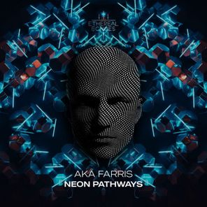 akafarris – Neon Pathways