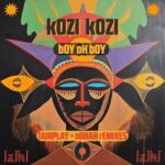 Nohan, Boy Oh Boy – Kozi Kozi