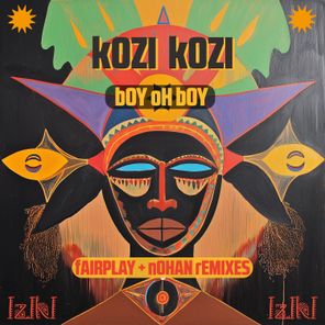 Nohan, Boy Oh Boy – Kozi Kozi
