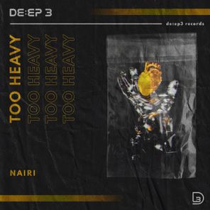Nairi – Too Heavy