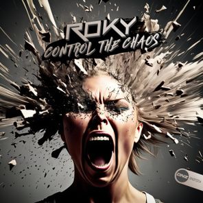 Roky - Control The Chaos 1 Roky – Control The Chaos