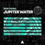 Dion Txumo – Jupiter Water