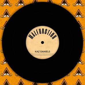 Kaz Daniels – Malfunction