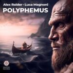 Alex Raider, Luca Magnoni – Polyphemus