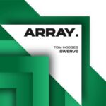 Tom Hodges – Swerve EP