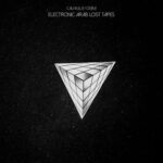 Cali Kula, Ogra – Electronic Arab Lost Tapes