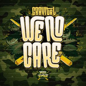 Gravital – We No Care EP