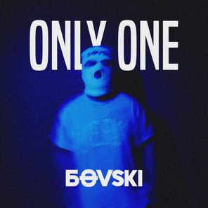 BOVSKI - Only One 1 BOVSKI – Only One