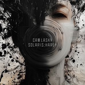 Cam Lasky – SOLARIS: HAREY