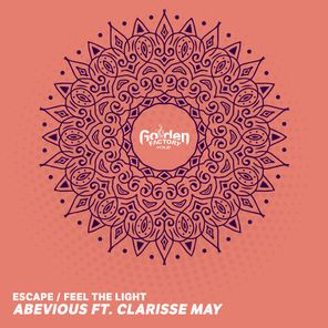 Abevious, Clarisse Mây – Escape/Feel the Light