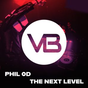 Phil OD – The Next Level