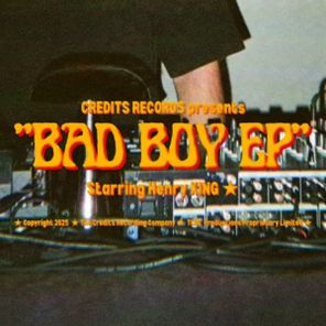 Henry King - Bad Boy EP 1 Henry King – Bad Boy EP