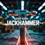 Eddy Kudo – Jackhammer