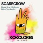 Mark Row, Djskapy – Scarecrow