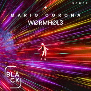Mario Corona - Wormhole 1 Mario Corona – Wormhole