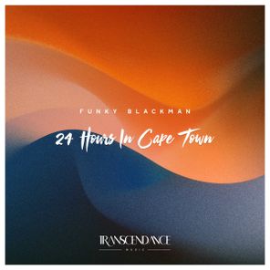 Funky Blackman – 24 Hrs. In Capetown