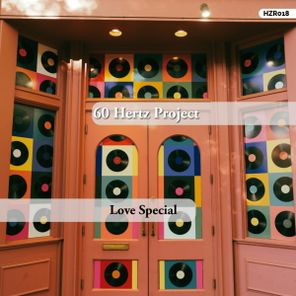 60 Hertz Project – Love Special