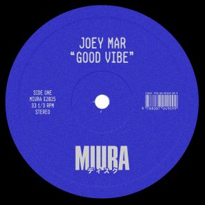 Joey Mar – Good Vibe
