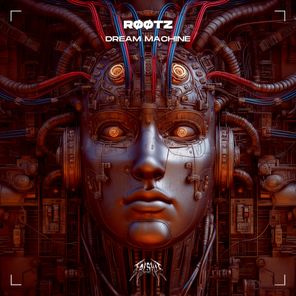 RØØTZ - DREAM MACHINE 1 RØØTZ – DREAM MACHINE