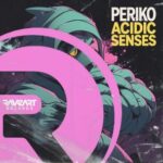 Periko – Acidic Senses