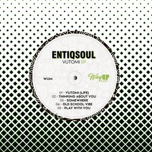 EntiQsoul – Vutomi