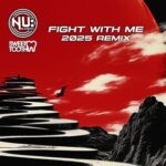 Nu Elementz – Fight With Me (2025 Remix)