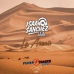 Isaac Sanchez – La Arena