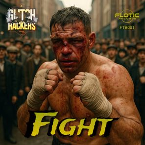 Glitch Hackers – Fight