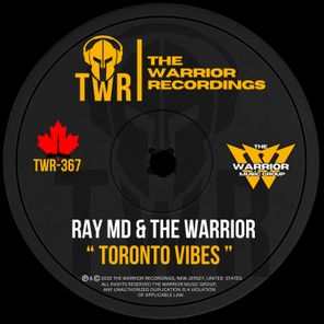 Ray MD, The Warrior – Toronto Vibes