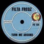 Filta Freqz – Turn Me Around