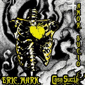 Eric Mark, UZEF – Amor Sucio