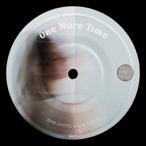 John Castel & Xan Castel – One More Time