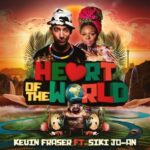 Kevin Fraser, Siki Jo-An – Heart of the World