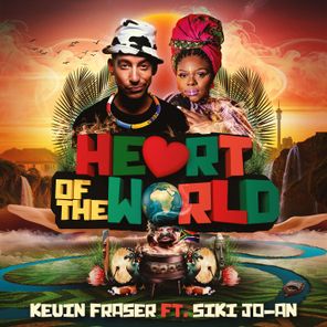 Kevin Fraser, Siki Jo-An – Heart of the World