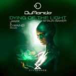 DuMonde, D.Mand – Dying Of The Light