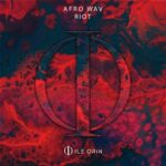 Afro Wav – Riot