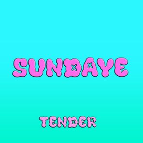 Sundaye – Tender