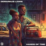 Demarkus Lewis – Hands of Time