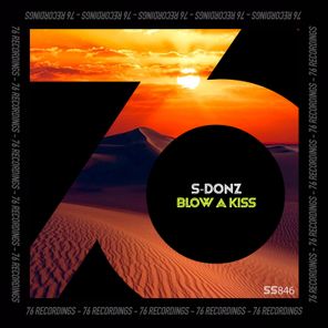 S-Donz – Blow A Kiss