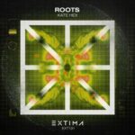 Kate Hex – Roots