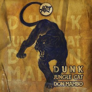 Dunk – Jungle Cat