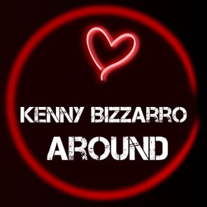 Kenny Bizzarro – Around