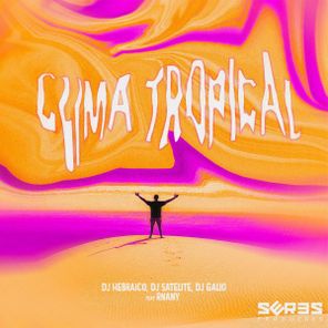 DJ Satelite, Dj Gálio – Clima Tropical