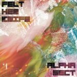 Alpha Sect, Tobias Bernstrup – Felt Her Knife
