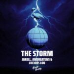 DJ Jarell, ANDREATENS – The Storm
