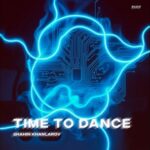 Shahin Khanlarov – Time To Dance