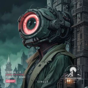 Agenda 21, Eternal 2 B. – Song of Songs Agenda 21 Remix